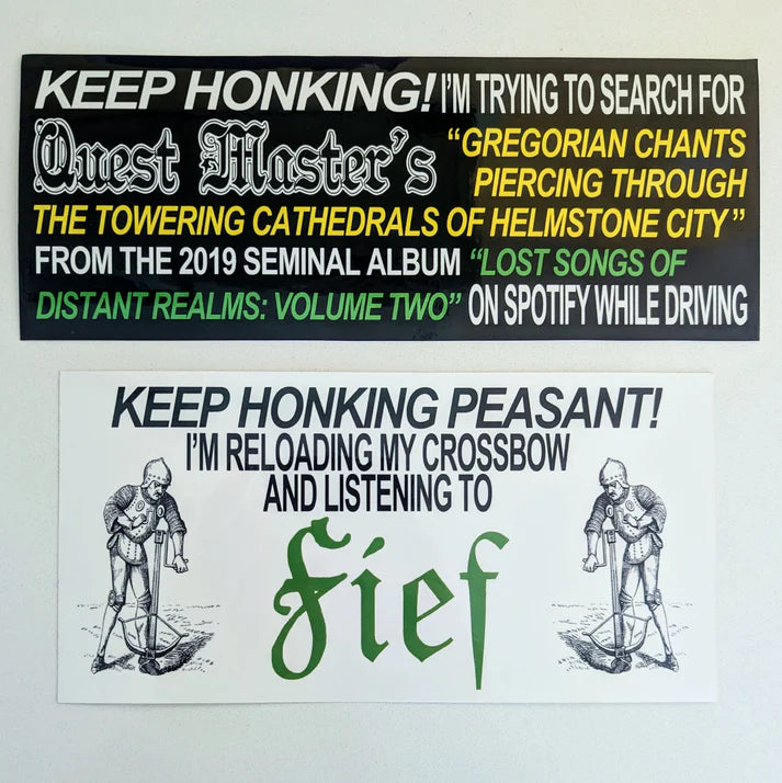 FIEF / QUEST MASTER "Keep Honking" Big Bumper Stickers