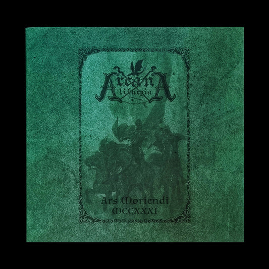 Arcana Liturgia - Ars Moriendi MCCXXXI LP