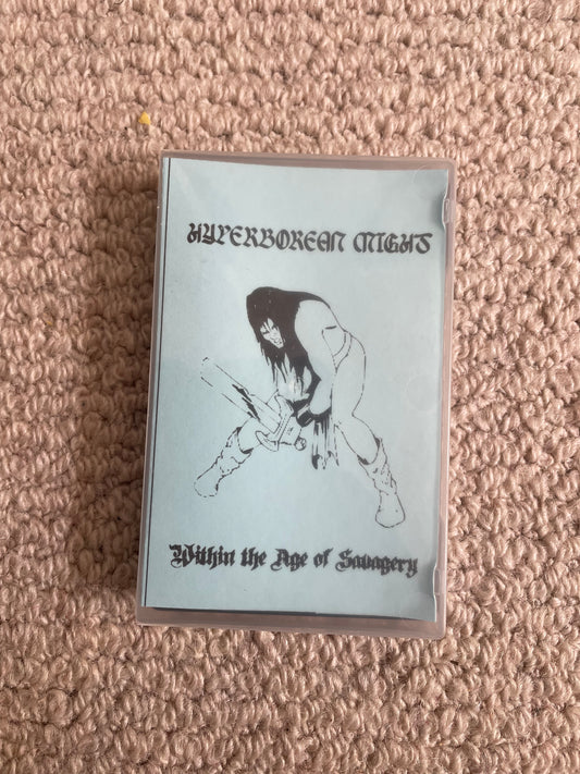 Hyperborean Might - Within The Age Of Savagery