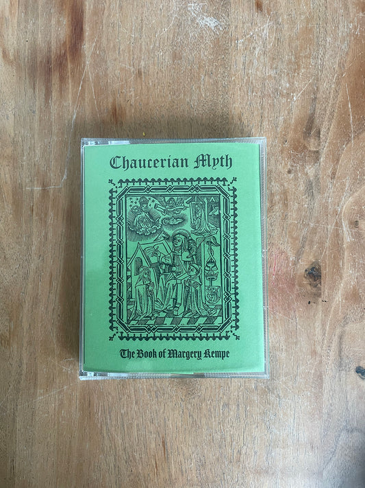 Chaucerian Myth - The Book of Margery Kempe